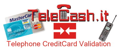 TELECASH - TELEPHONE CREDIT CARD VALIDATION